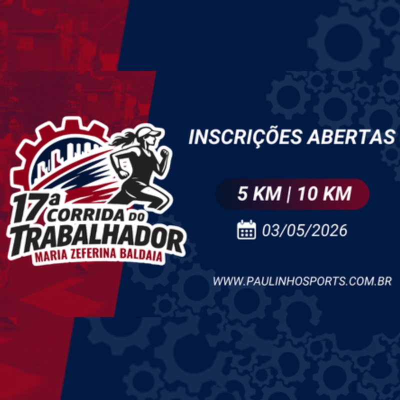 17ª Corridado Trabalhador Maria Zeferina Baldaia